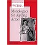 The Book of Monologues for Aspiring Actors, Student Edition (Theatre)