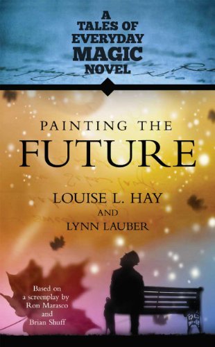 Painting the Future: A Tales of Everyday Magic Novel
