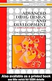 Advanced Drug Design And Development: A Medicinal Chemistry Approach (Ellis Horwood Series in Pharmaceutical Technology)