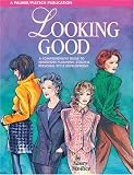 Looking Good: Wardrobe Planning and Personal Style Development