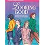 Looking Good: Wardrobe Planning and Personal Style Development