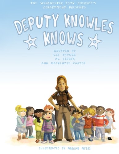 Deputy Knowles Knows, by Les Taylor, Al Sibert, Mackenzie Carter