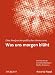 Bücher : Was uns morgen blüht. Eine Analyse der politischen Arena 2010