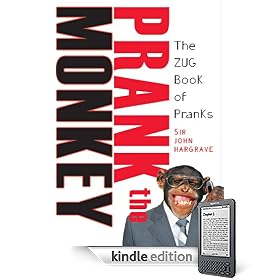 Prank the Monkey: The ZUG Book of Pranks