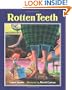 Rotten Teeth