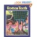 Rotten Teeth