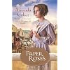 Paper Roses: A Novel