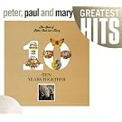 Best of Peter Paul & May: Ten Years Together
