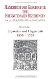 Zoom Produkt-Bild: Handbuch der Geschichte der Internationalen Beziehungen, 9 Bde., Bd.1, Die sp&auml;tmittelalterliche Res publica christiana und ihr Zerfall (1450-1559)