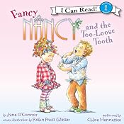 Fancy Nancy and the Too-Loose Tooth | Jane O'Connor, Robin Preiss Glasser