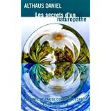 Les secrets d'un naturopathepar daniel althaus