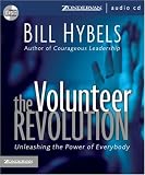 The Volunteer Revolution: Unleashing the Power of Everybody
