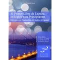 El Primer Libro de Lectura en Ingl�s para Principiantes