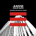 Empire State Of Mind [Jay-Z + Alicia Keys] (Explicit Album Version)