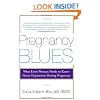 Pregnancy Blues: What Every Woman Needs to Know about Depression During Pregnancy