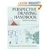 Perspective Drawing Handbook