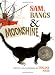 Sam, Bangs & Moonshine (Owlet Book)