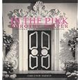 In the Pink: Dorothy Draper--America's Most Fabulous Decorator