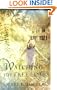 Watching the Tree Limbs (Maranatha Series #1)