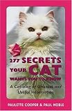 277 Secrets Your Cat Wants You to Know