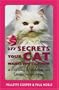 277 Secrets Your Cat Wants You to Know