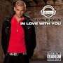 In Love With You [Explicit]