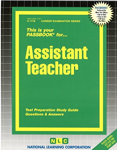 Assistant Teacher(Passbooks) (Career Examination Passbooks), by Jack Rudman