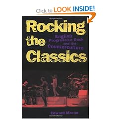 Rocking the Classics: English Progressive Rock and the Counterculture