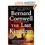 The Last Kingdom (The Saxon Chronicles Series #1)