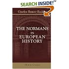 Click here to buy The Normans in European History by  Charles Homer Haskins.