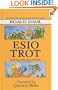 Esio Trot