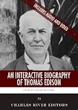 An Interactive Biography of Thomas Edison