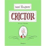 Crictor, die gute Schlangevon "Tomi Ungerer"