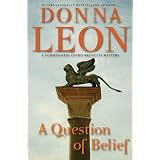 A Question of Belief: A Commissario Guido Brunetti Mystery (Commissario Guido Brunetti Mysteries)