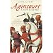 Agincourt: A New History