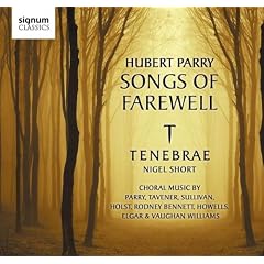 Hubert Parry: Songs of Farewell