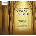 Hubert Parry: Songs of Farewell