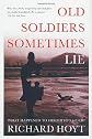 Old Soldiers Sometimes Lie