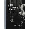 I Am Drinking Stars: Dom P�rignon: History Of A Champagne