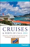 Frommer's Cruises and Ports of Call (Frommer's Complete)