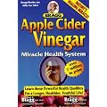 Apple Cider Vinegar: Miracle Health System