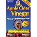 Apple Cider Vinegar: Miracle Health System
