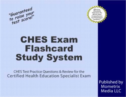 Textbook - CHES Exam Flashcard Study System: CHES Test Practice Questions & Review for the Certified Health Education Specialist Exam