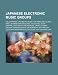 Japanese Electronic Music Groups: Yellow Magic Orchestra, Buck-Tick, Perfume, Globe, Fake?, Boom Boom Satellites, I've Sound, Aural Vampire