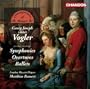 Georg Joseph Vogler: Symphonies; Overtures; Ballets