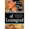 The Madonnas Of Leningrad: A Novel