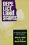 Derelict Landscapes: The Wasting of America's Built Environment (Geographic Perspectives on the Human Past)