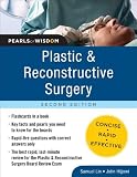 Plastic and Reconstructive Surgery Board Review: Pearls of Wisdom, Second Edition