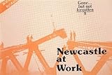 Newcastle at work