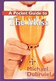 A Pocket Guide to the Mass